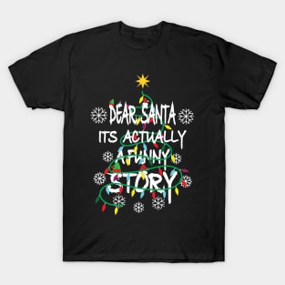 dear santa T-Shirt